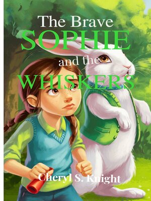 cover image of The Brave Sophie and the Whiskers